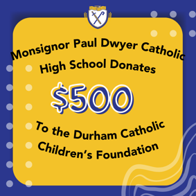 Dwyer raised $500 dollars for dccf